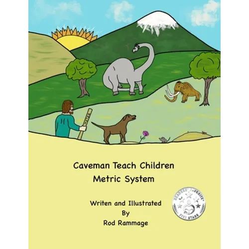 Caveman Teach Children Metric System: Measurement - Paperback