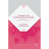 Evidence Use in Health Policy Making: An International Public Policy Perspective - Hardcover