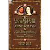The Love Letters of Henry VIII to Anne Boleyn & Other Correspondence & Documents Concerning the King and His Wives - Paperback