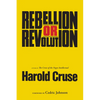 Rebellion or Revolution? - Paperback