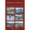 Maine Al Fresco -- The Fifty Finest Outdoor Adventures in Maine - Paperback
