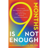 9 Months Is Not Enough: The Ultimate Pre-pregnancy Checklist to Create a Baby-Ready Body and Build Generational Health - Paperback
