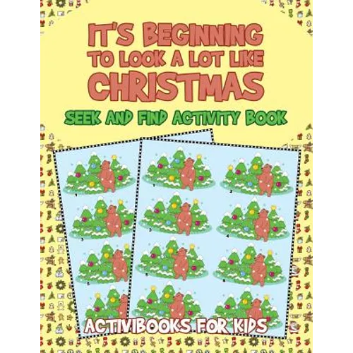 It's Beginning to Look a Lot like Christmas: Seek and Find Activity Book - Paperback