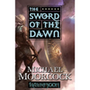 Hawkmoon: The Sword of the Dawn: The Sword of the Dawn - Paperback