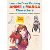 Learn to Draw Exciting Anime & Manga Characters: Lessons from 100 Professional Japanese Illustrators (with Over 600 Illustrations to Improve Your Digi - Paperback