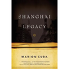 Shanghai Legacy - Paperback