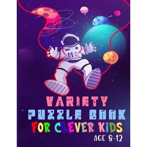 Variety puzzle book for clever kids age 8-12: Boys are super STRONG ! Word search, Sudoku, crossword, Mazes, Coloring pages and Draw - Paperback