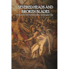 Severed Heads and Broken Blades - Paperback