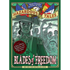 Blades of Freedom (Nathan Hale's Hazardous Tales #10): A Tale of Haiti, Napoleon, and the Louisiana Purchase - Hardcover