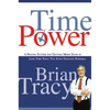 Time Power: A Proven System for Getting More Done in Less Time Than You Ever Thought Possible - Paperback