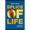 Splice of Life: A Memoir in 13 Film Genres - Paperback