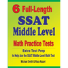 6 Full-Length SSAT Middle Level Math Practice Tests: Extra Test Prep to Help Ace the SSAT Middle Level Math Test - Paperback