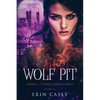 Wolf Pit: Book 2 of The Purple Door District Series - Paperback