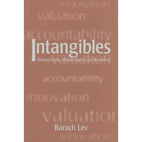 Intangibles: Management, Measurement, and Reporting - Paperback