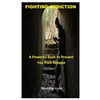 Fighting Addiction: A Powerful Book to Prevent You from Relapse - Paperback