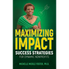 Maximizing Impact: Success Strategies for Dynamic Nonprofits - Hardcover