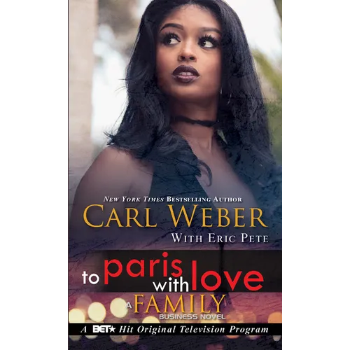 To Paris with Love: A Family Business Novel - Mass Market Paperbound