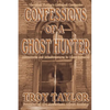 Confessions of a Ghost Hunter - Paperback