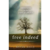 Free Indeed - Paperback