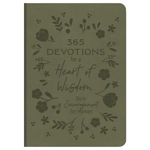 365 Devotions for a Heart of Wisdom: Daily Encouragement for Women - Imitation Leather