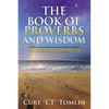 The Book of Proverbs and Wisdom: A Reference Manual - Paperback