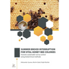 Summer Brood Interruption for Vital Honey Bee Colonies: Towards sustainable varroa control using biotechnical methods - Paperback