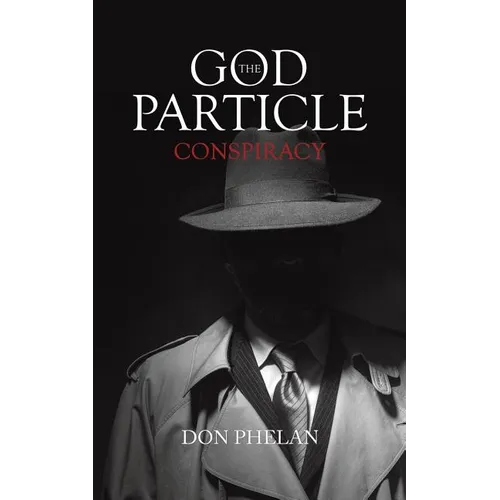 The God Particle Conspiracy - Paperback