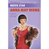 The Story of Movie Star Anna May Wong - Paperback