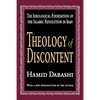Theology of Discontent: The Ideological Foundation of the Islamic Revolution in Iran - Paperback