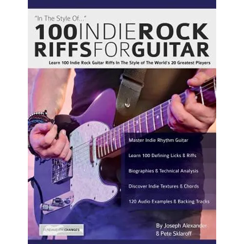 100 Indie Rock Riffs for Guitar - Paperback