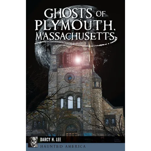 Ghosts of Plymouth, Massachusetts - Paperback