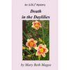 Death in the Daylilies: An (LOL)4 Mystery - Paperback