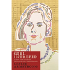 Girl Intrepid: A New York Story of Privilege and Perseverance - Paperback