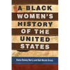 A Black Women's History of the United States - Hardcover