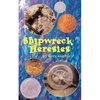 Shipwreck Heresies - Paperback