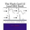 The Flash Card 12 Lead EKG - Paperback