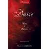 Desire: Why It Matters - Paperback