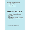 Historical Collections of the Georgia Chapters Daughters of the American Revolution. Vol. 5: Marriages of Greene County, Georgia (1787-1875) and Oglet - Paperback