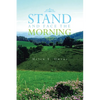 Stand and Face the Morning - Paperback
