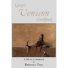 Gray's Venison Cookbook - Paperback