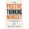 The Positive Thinking Mindset - Paperback