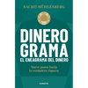 Dinerograma: Nueve Pasos Hacia La Verdadera Riqueza / Moneygram. the Enneagram of Money - Paperback