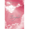 Beyond the Pink Clouds - Paperback