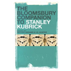 The Bloomsbury Companion to Stanley Kubrick - Paperback