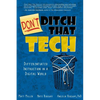 Don't Ditch That Tech: Differentiated Instruction in a Digital World - Paperback