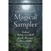 Cunningham's Magical Sampler: Collected Writings and Spells from the Renowned Wiccan Author - Paperback