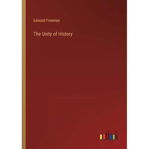 The Unity of History - Paperback