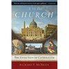 The Church: The Evolution of Catholicism - Paperback