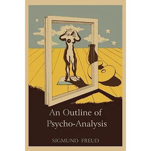 An Outline of Psycho-Analysis - Paperback