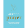 365 Days of Prayer: Daily Guidance for Inner Peace and Inspiration - Hardcover